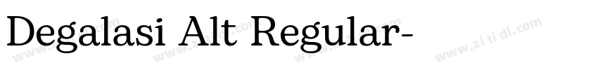 Degalasi Alt Regular字体转换
